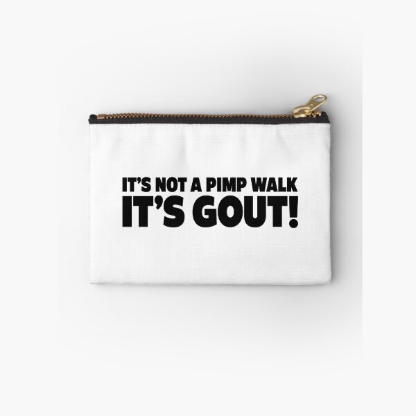 Item preview, It's Not A Pimp Walk It's Gout Funny Old Man Medical Humor 2 designed and sold by Naviiraart.