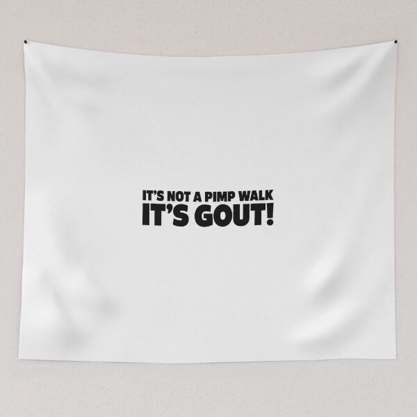 Item preview, It's Not A Pimp Walk It's Gout Funny Old Man Medical Humor 2 designed and sold by Naviiraart.