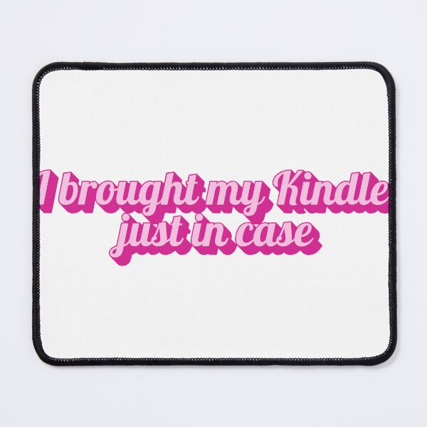 Item preview, I Brought my Kindle Just in Case designed and sold by Bookish Blossom.