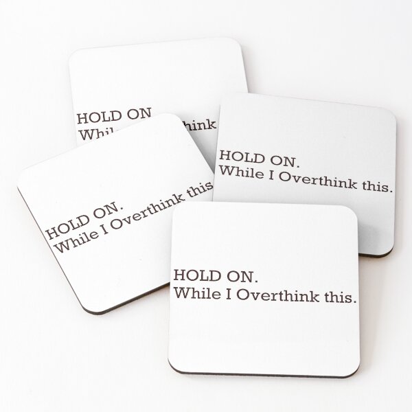 Item preview, Hold on While I Overthink This — Minimalist Overthinker Quote designed and sold by MYNDesigns.