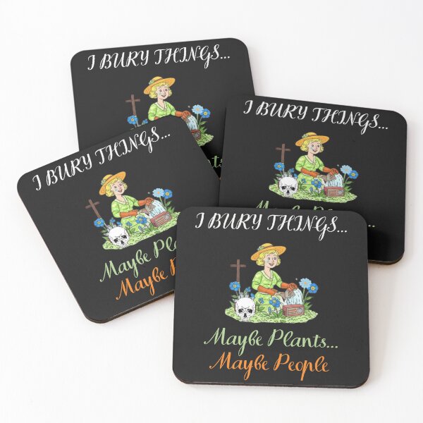Item preview, I Bury Things Maybe Plants Maybe People designed and sold by WearFine.