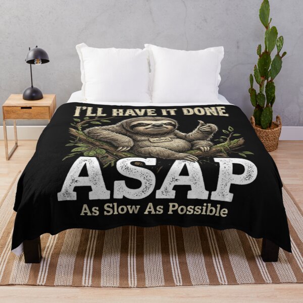 Item preview, I'll Have It Done ASAP (As Slow As Possible)  designed and sold by cope64.
