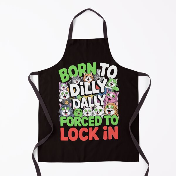 Item preview, Born to Dilly Dally Forced to Lock In – Oddly Specific Cat Meme Aesthetic designed and sold by Redgiant87x.