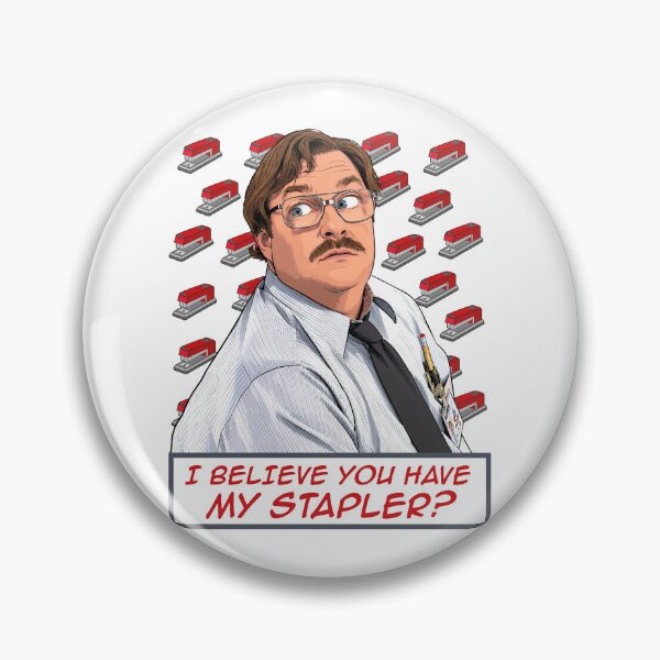 Item preview, Milton Stapler - Office Space designed and sold by darklordpug.