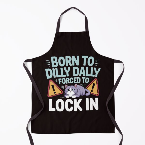 Item preview, Born to Dilly Dally Forced to Lock In – Viral Brainrot Cat Meme Design designed and sold by Redgiant87x.