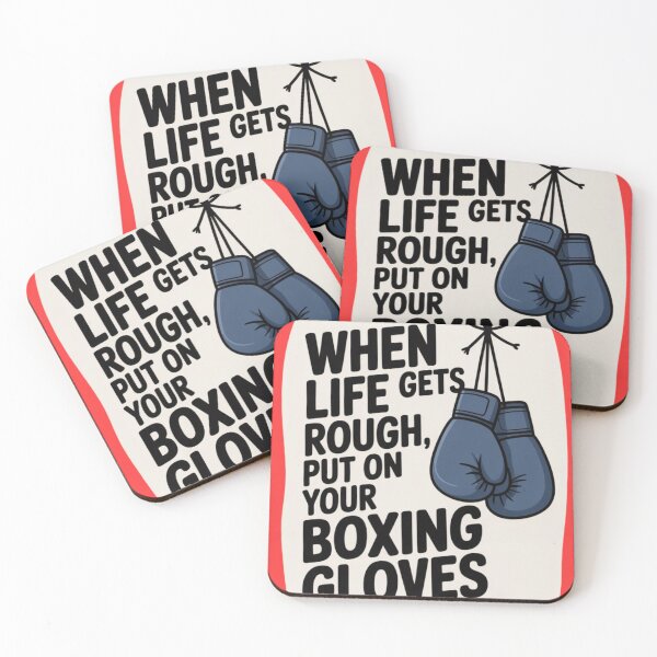 Item preview, WHEN LIFE GETS ROUGH, PUT ON YOUR BOXING GLOVES designed and sold by 123ks.