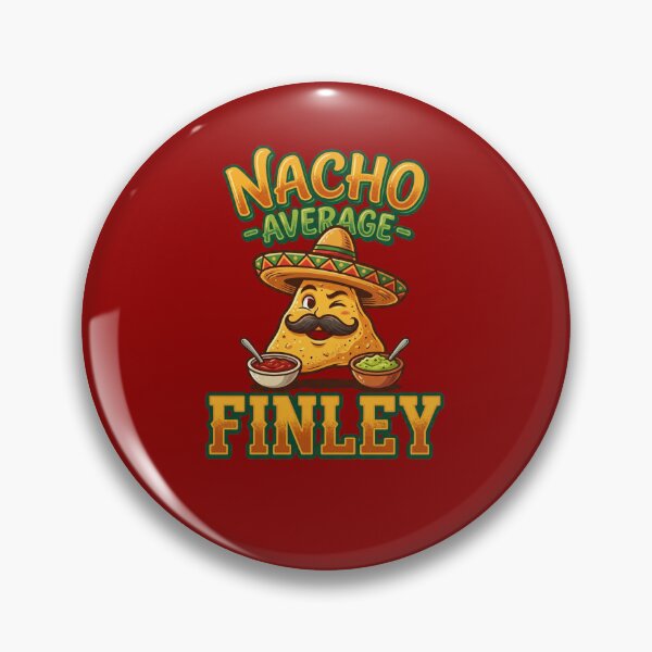 Item preview, Nacho Average Finley Personalized Taco Funny Mexican Food  T-Shirt designed and sold by Omarmadani.