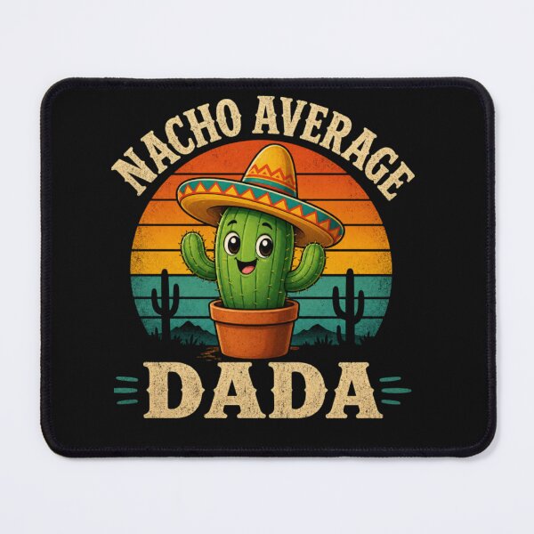 Item preview, Nacho Average DADA designed and sold by cope64.