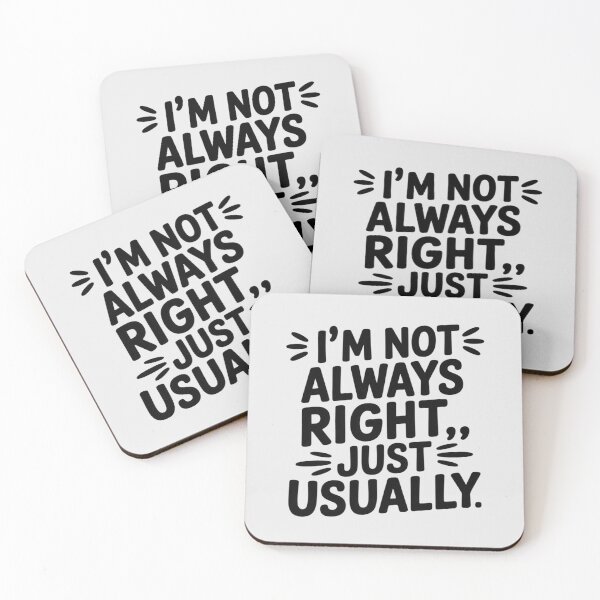 Item preview, I’m Not Always Right… Just Usually designed and sold by 123ks.