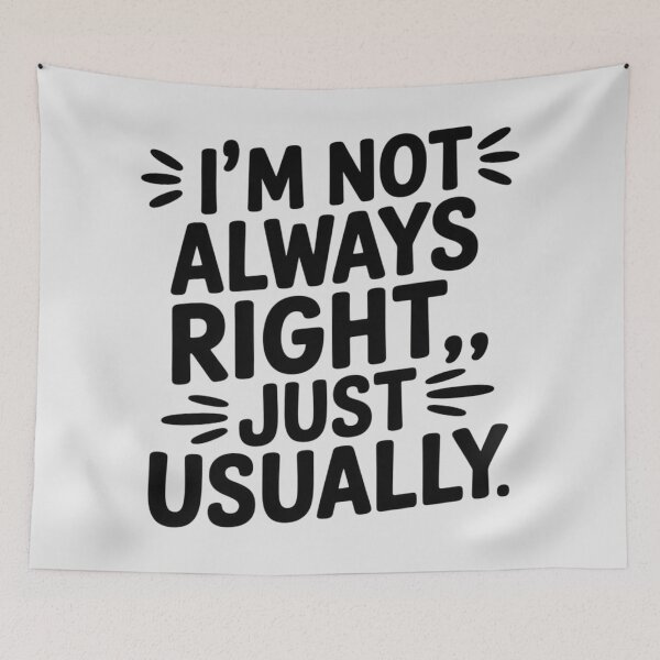 Item preview, I’m Not Always Right… Just Usually designed and sold by 123ks.