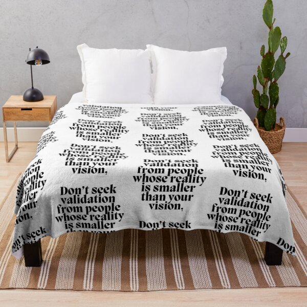Item preview, Don’t seek validation from people whose reality is smaller than your vision. designed and sold by Finds.