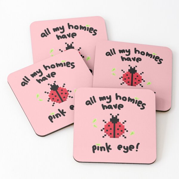 Item preview, "all my homies have pink eye" Pixel Ladybug designed and sold by GR33DYCO..