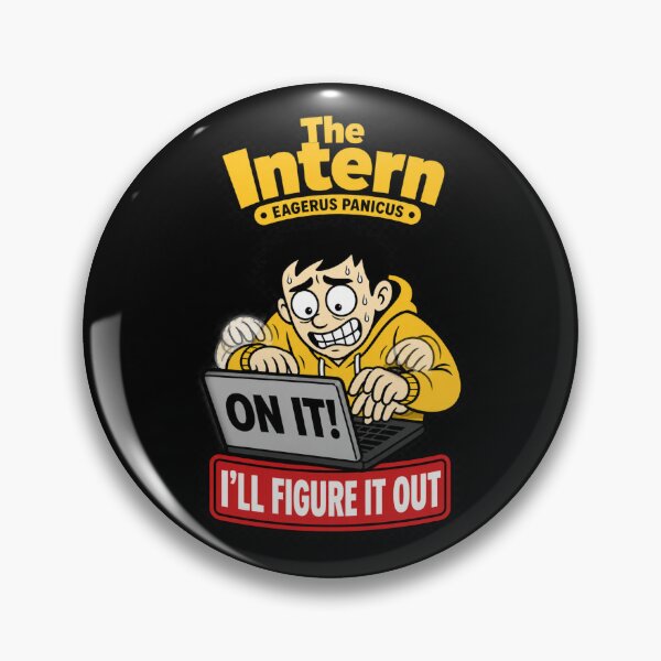 Item preview, The Intern I'll Figure It Out Humor designed and sold by Sayitaniway.
