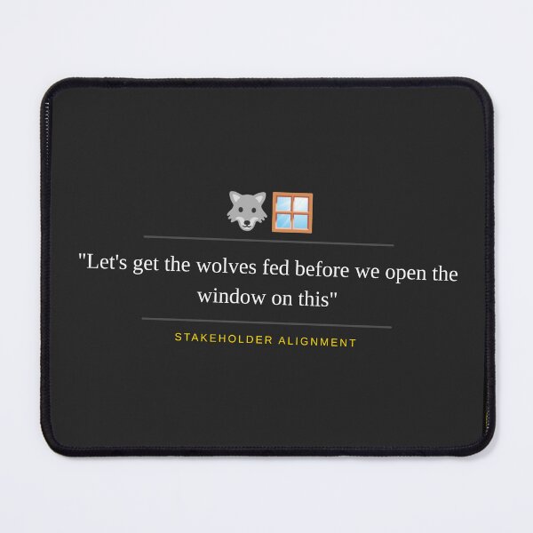 Item preview, Let's Get the Wolves Fed Before we Open the Window on this designed and sold by StickersPerMyLastEmail.