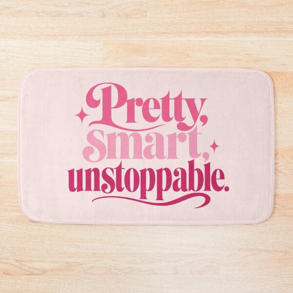 Item preview, Pretty Smart Unstoppable Pink Feminine Motivational Quote Design designed and sold by TheStephanieRome.