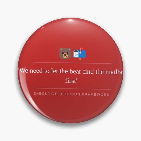 Item preview, We Need to Let the Bear Find the Mailbox First designed and sold by StickersPerMyLastEmail.
