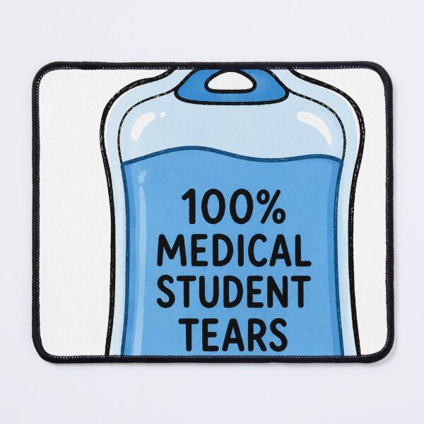 Item preview, medical student tears designed and sold by BeyondWonders.