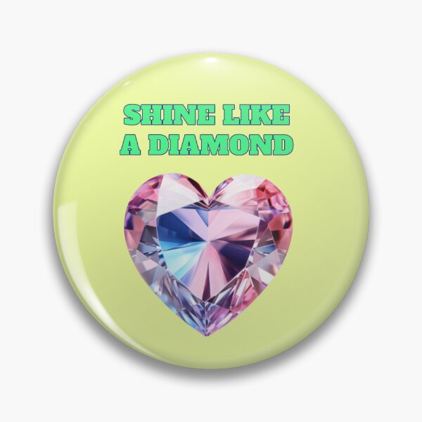 Item preview, Diamond Heart Shine Like A Diamond Quote designed and sold by Mauswohn.