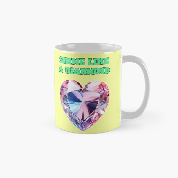 Item preview, Diamond Heart Shine Like A Diamond Quote designed and sold by Mauswohn.