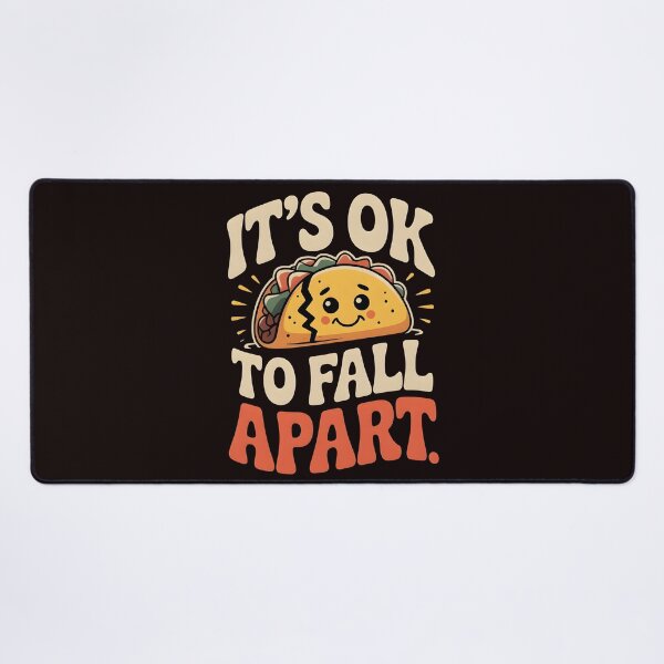 Item preview, It's Ok to Fall Apart Taco – Funny Mental Health Taco Lover Design designed and sold by Redgiant87x.