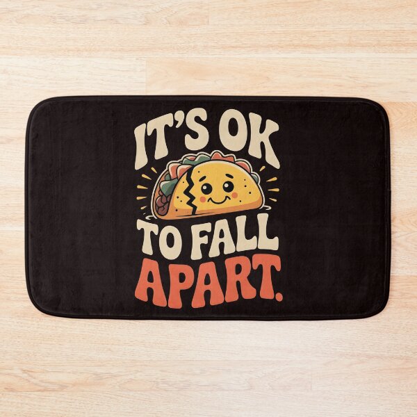 Item preview, It's Ok to Fall Apart Taco – Funny Mental Health Taco Lover Design designed and sold by Redgiant87x.