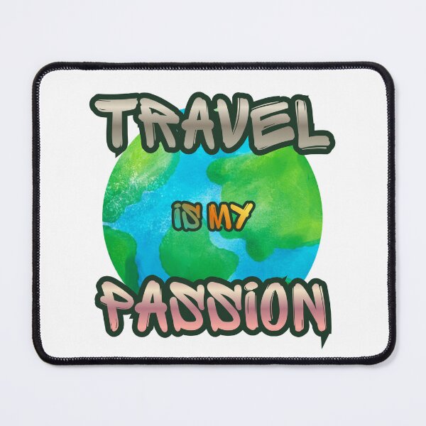 Item preview, Travel Is My Passion. designed and sold by Dinasshop.
