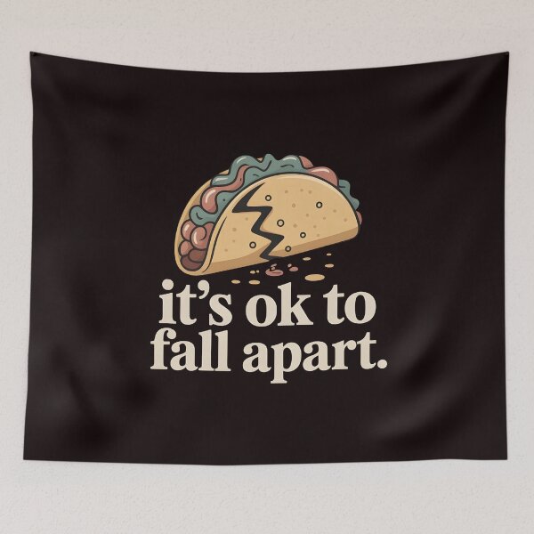 Item preview, It's Ok to Fall Apart Taco – Funny Taco Lover Mental Health Gift designed and sold by Redgiant87x.