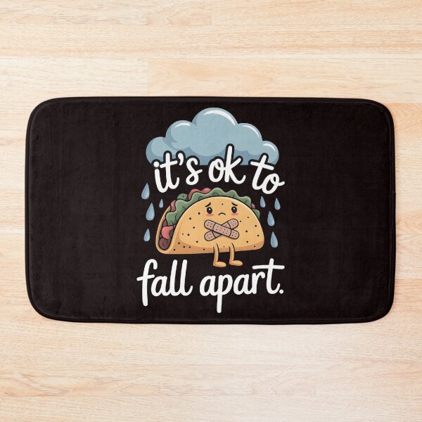 Item preview, It's Ok to Fall Apart Taco – Cute Depression Awareness Taco Art designed and sold by Redgiant87x.
