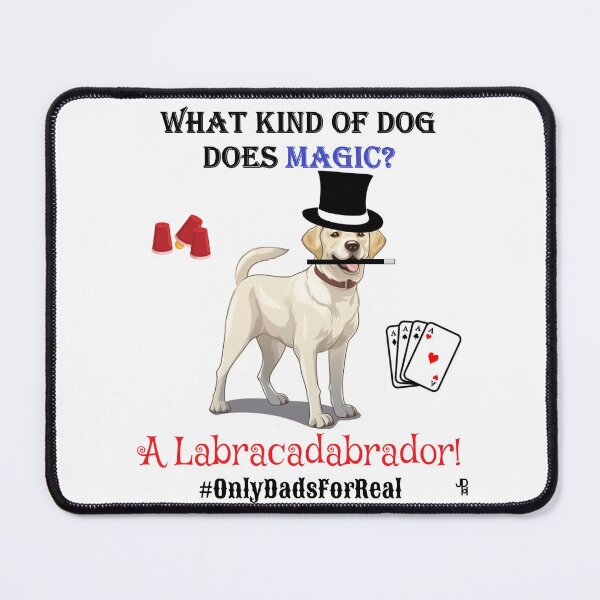 Item preview, Labracadabrador designed and sold by OnlyDadsForReal.