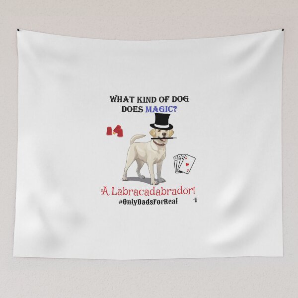 Item preview, Labracadabrador designed and sold by OnlyDadsForReal.