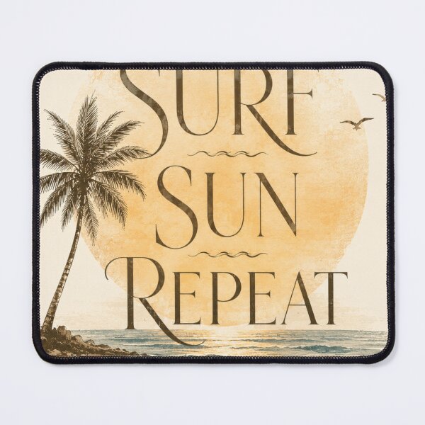 Item preview, Surf Sun Repeat designed and sold by mushee2007.