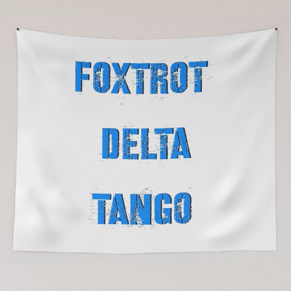 Item preview, Foxtrot Delta Tango designed and sold by Tom O Gotchi.