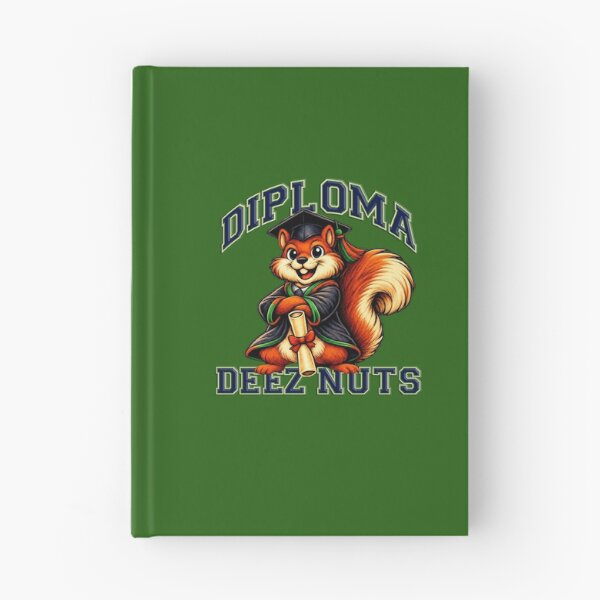 Item preview, Diploma Deez Nuts Graduate Squirrel designed and sold by SecretSquirrellDesigns.