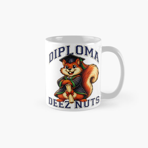Item preview, Diploma Deez Nuts Graduate Squirrel designed and sold by SecretSquirrellDesigns.