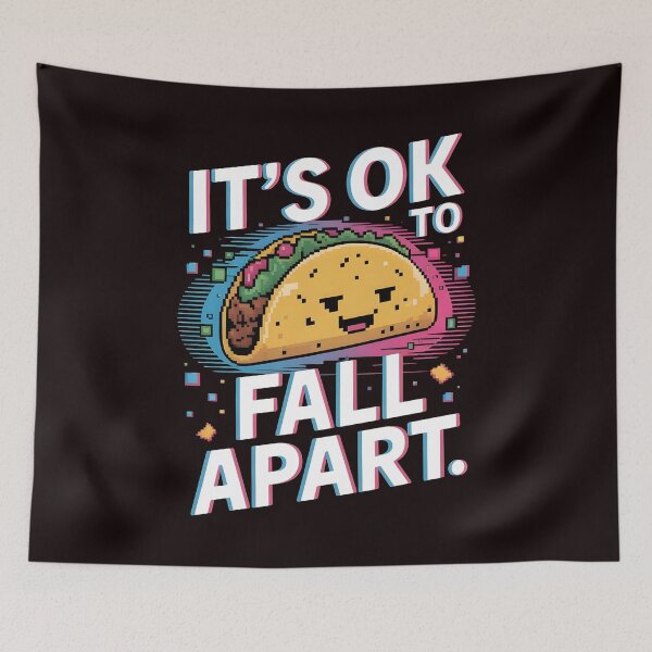 Item preview, It's Ok to Fall Apart Taco – Funny Self Care Taco Design designed and sold by Redgiant87x.