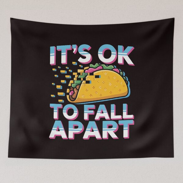Item preview, It's Ok to Fall Apart Taco – Cute Taco Humor Mental Health designed and sold by Redgiant87x.