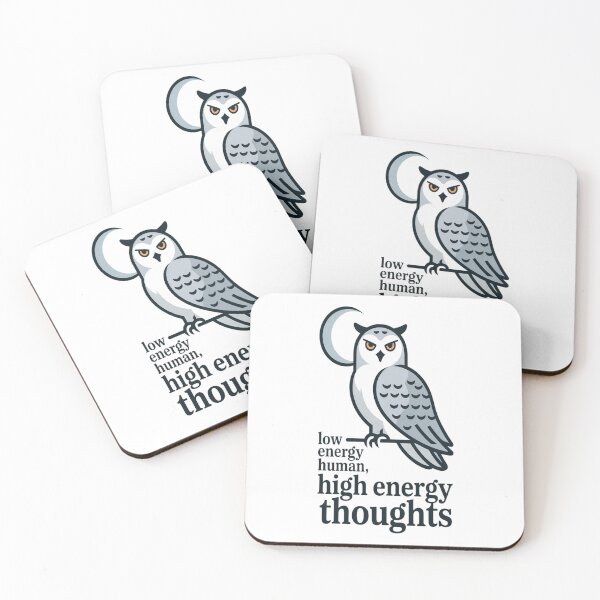 Item preview, Snowy Owl Low Energy Human High Energy Thoughts Exotic Bird Lover Gift designed and sold by Max Store.