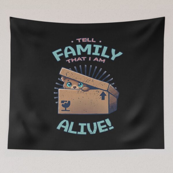 Item preview, Tell Family That I Am Alive designed and sold by TeddybearClub.