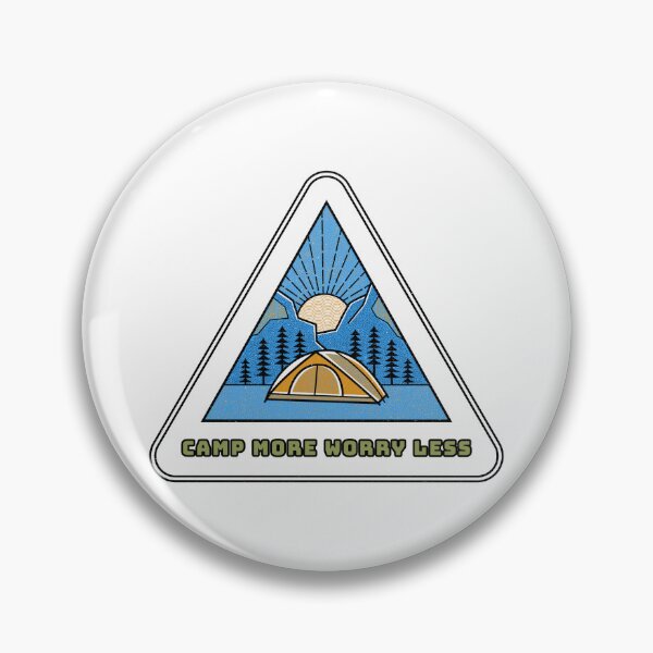 Item preview, Camp More Worry Less designed and sold by Kal-El-Tees.