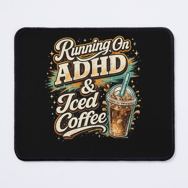 Item preview, Running On ADHD Iced Coffee designed and sold by CreativeTag.