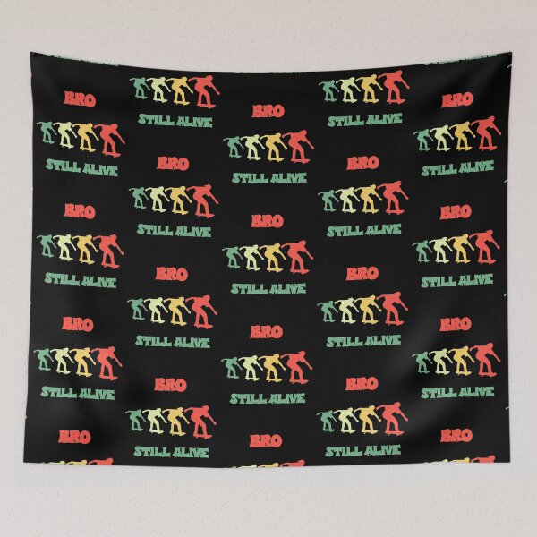 Item preview, Bro Still Alive Skateboarding designed and sold by EfiKrios.