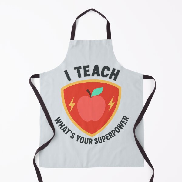 Item preview, I Teach What's Your Superpower designed and sold by xmoudx.