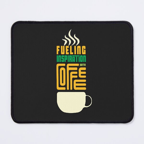 Item preview, Fueling Inspiration With Coffee designed and sold by Lateggy.