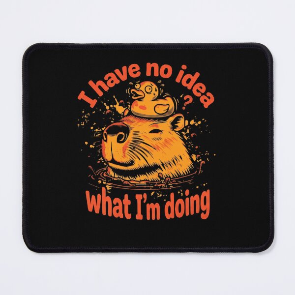 Item preview, I Have No Idea What I'm Doing Capybara Funny Animal Humor designed and sold by RetroMini2026.