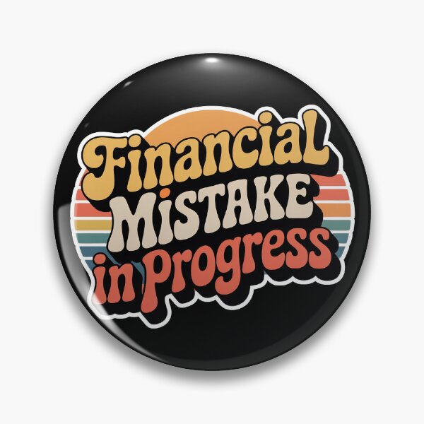 Item preview, Financial Mistake In Progress Vintage Sunset Design designed and sold by PROPera-design.