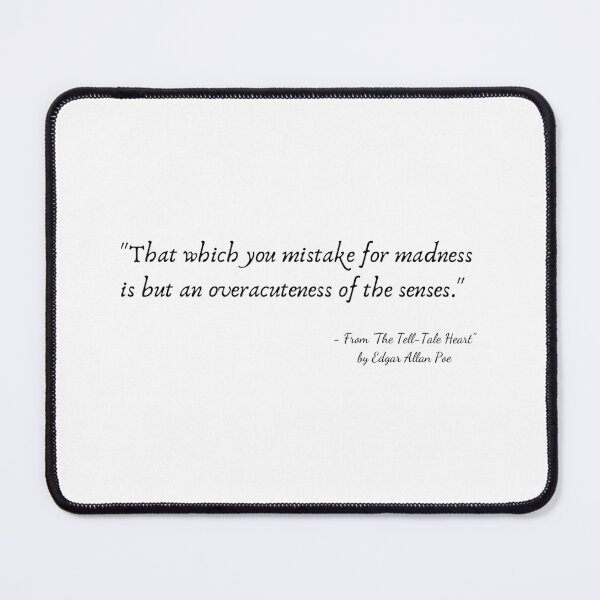 Item preview, A Quote from "The Tell-Tale Heart" by Edgar Allan Poe designed and sold by Poemit.