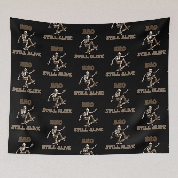Item preview, Bro Still Alive Skateboarding designed and sold by EfiKrios.