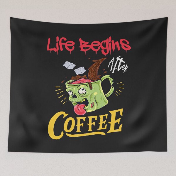 Item preview, LIFE BEGINS AFTER COFFEE ZOMBIE MONSTER  designed and sold by Jecolds.