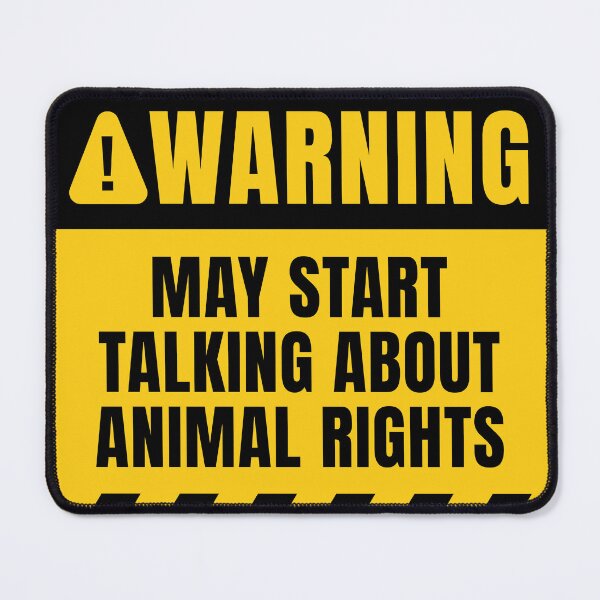 Item preview, Animal Rights Warning Sign designed and sold by MaryAller.