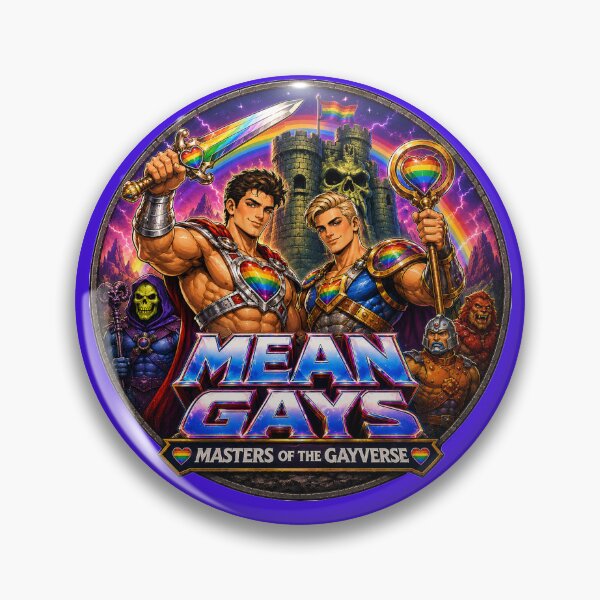 Item preview, Mean Gays - Masters of the Gayverse Edition designed and sold by Mean Gays.